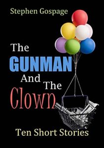 The GUNMAN And The Clown